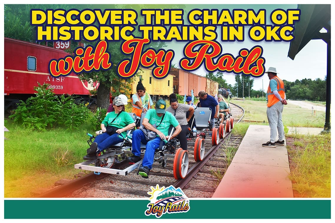 Discover the Charm of Historic Trains in OKC with Joy Rails » Joy Rails
